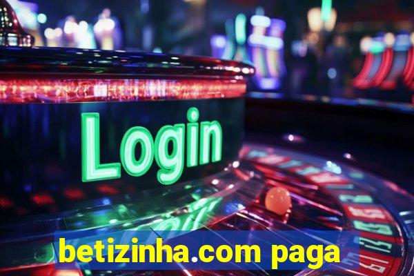 betizinha.com paga